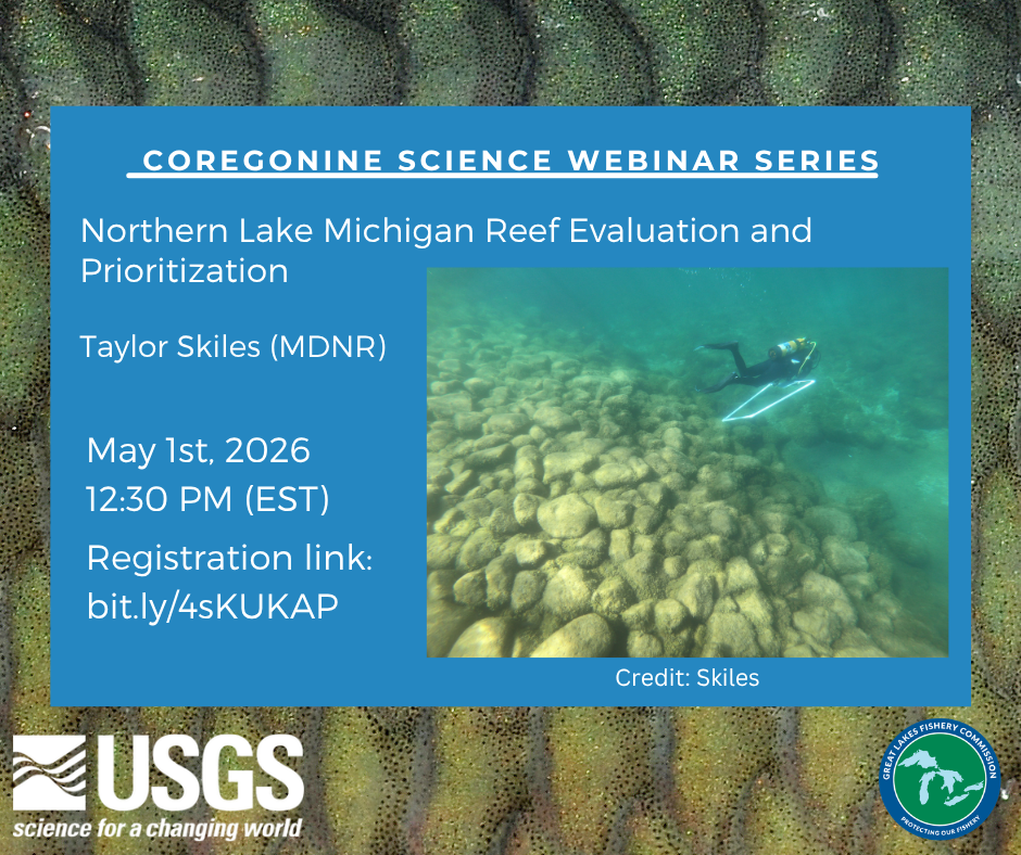 Coregonine Science Webinar Series – upcoming webinar May 1, 2026